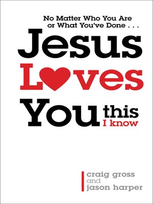 cover image of Jesus Loves You...This I Know